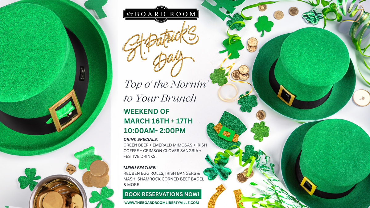 St. Patrick's Day Weekend Brunch at The Board Room Libertyville